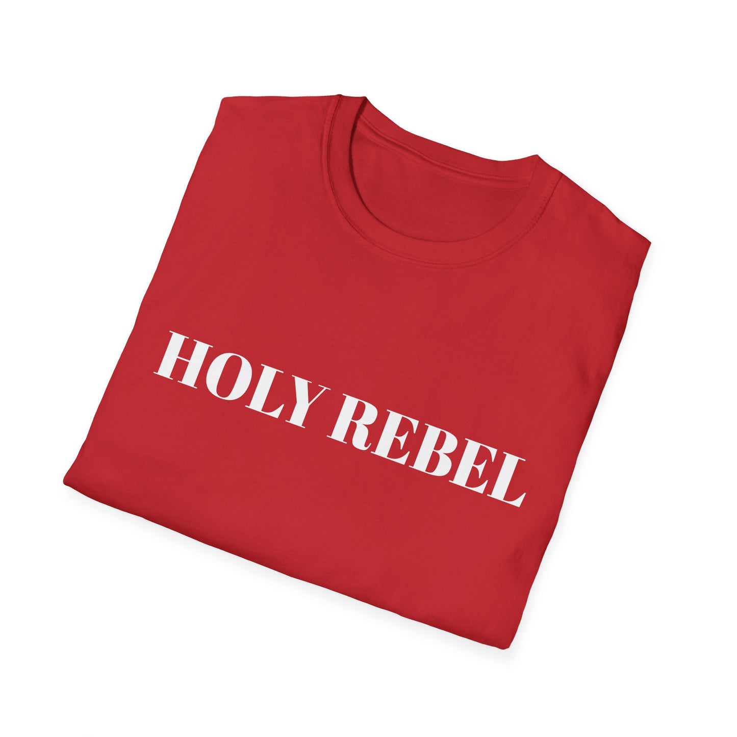 Holy Rebel T-Shirt — Bold Faith Graphic Tee