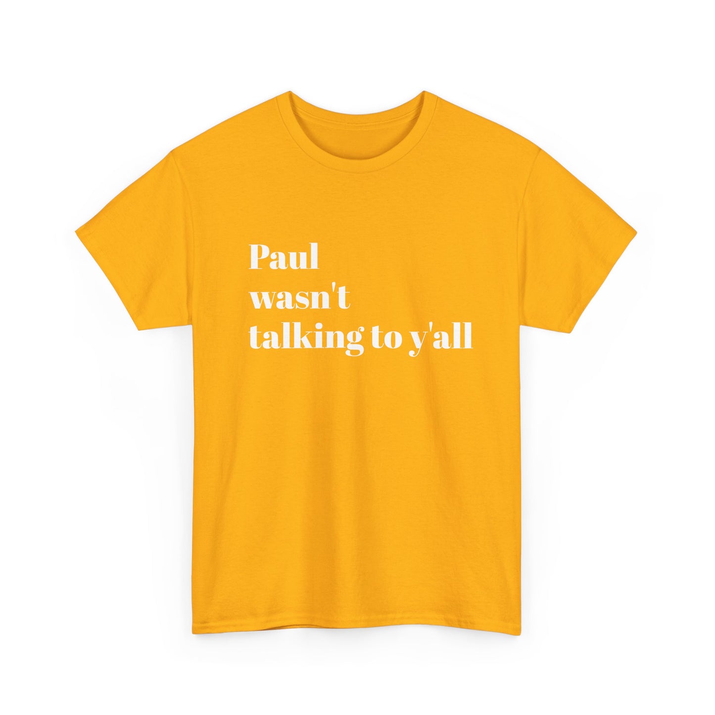 Paul Bible T-Shirt — Scripture Humor Tee
