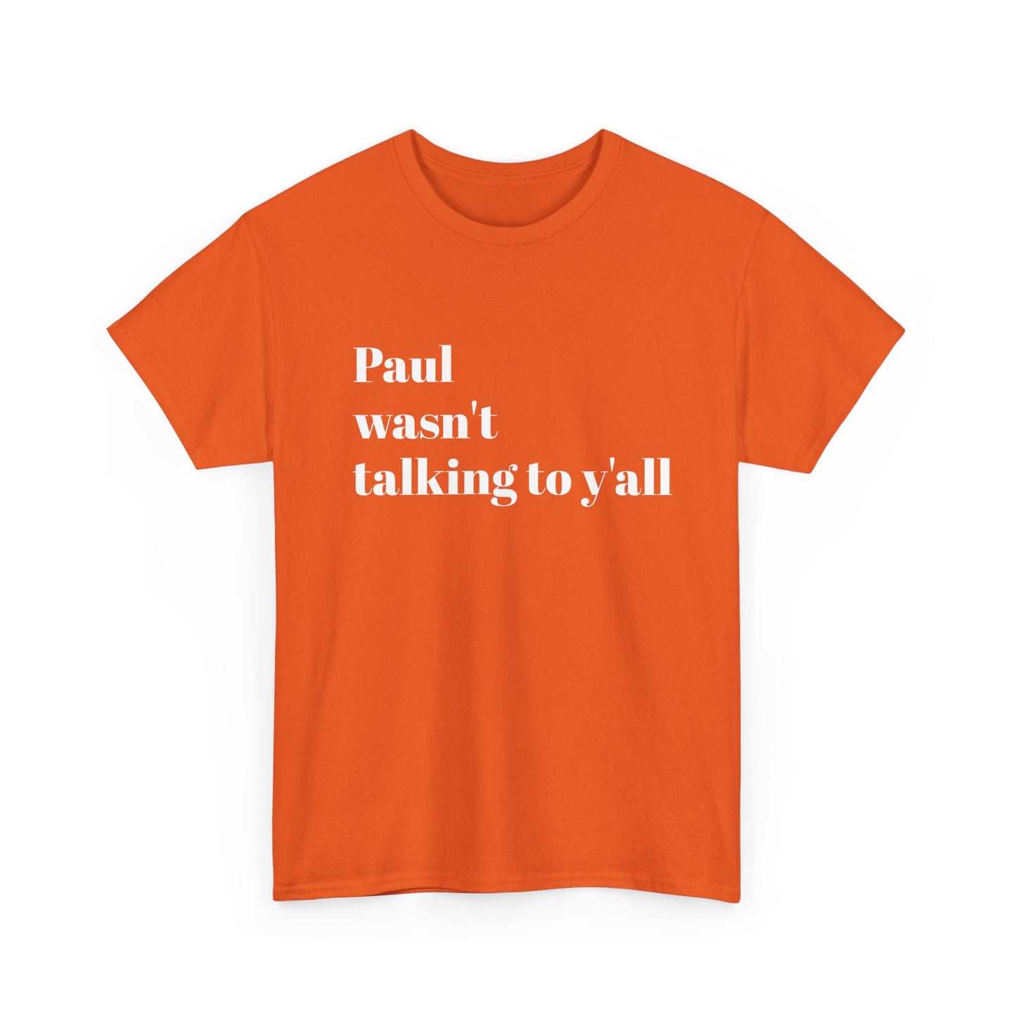 Paul Bible T-Shirt — Scripture Humor Tee