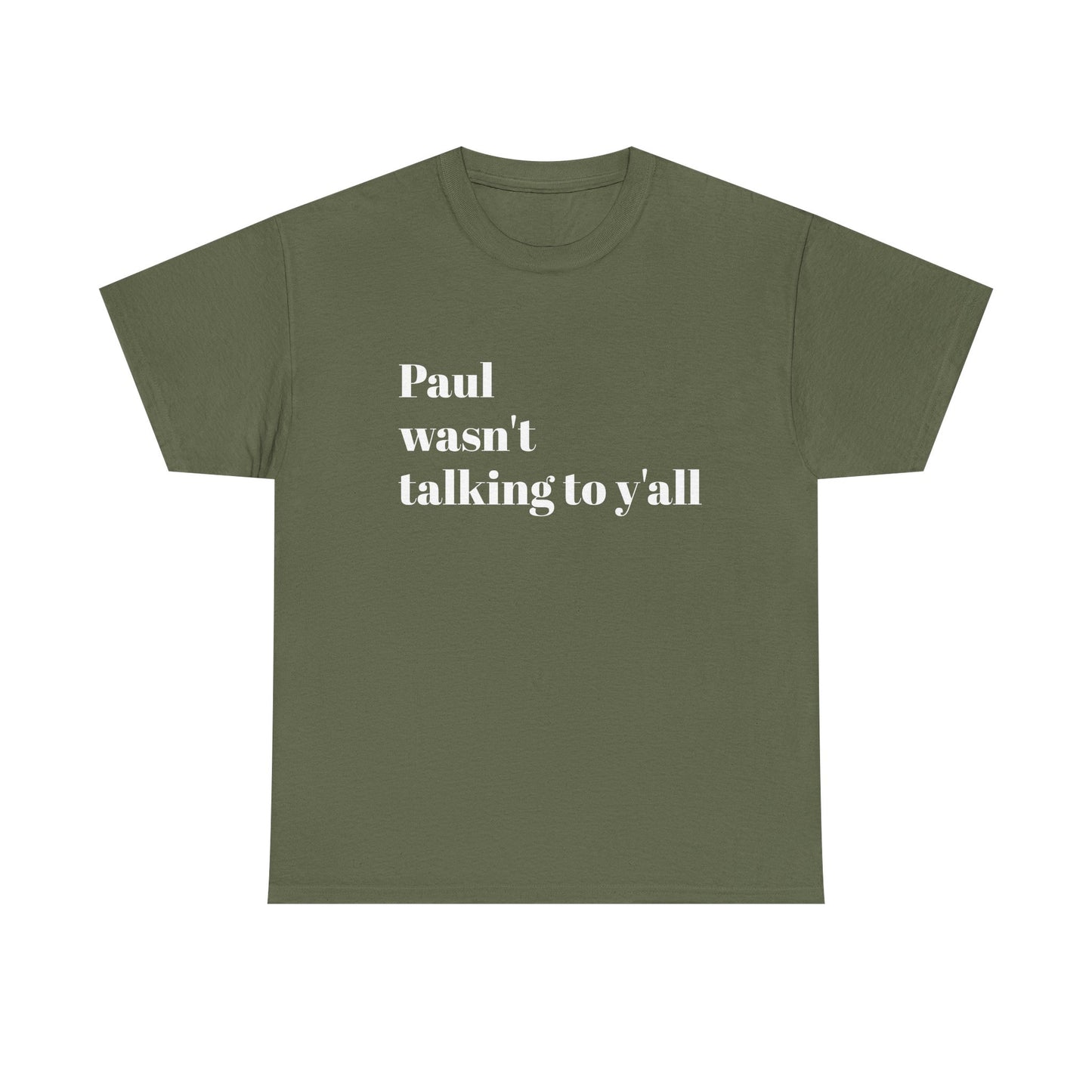 Paul Bible T-Shirt — Scripture Humor Tee