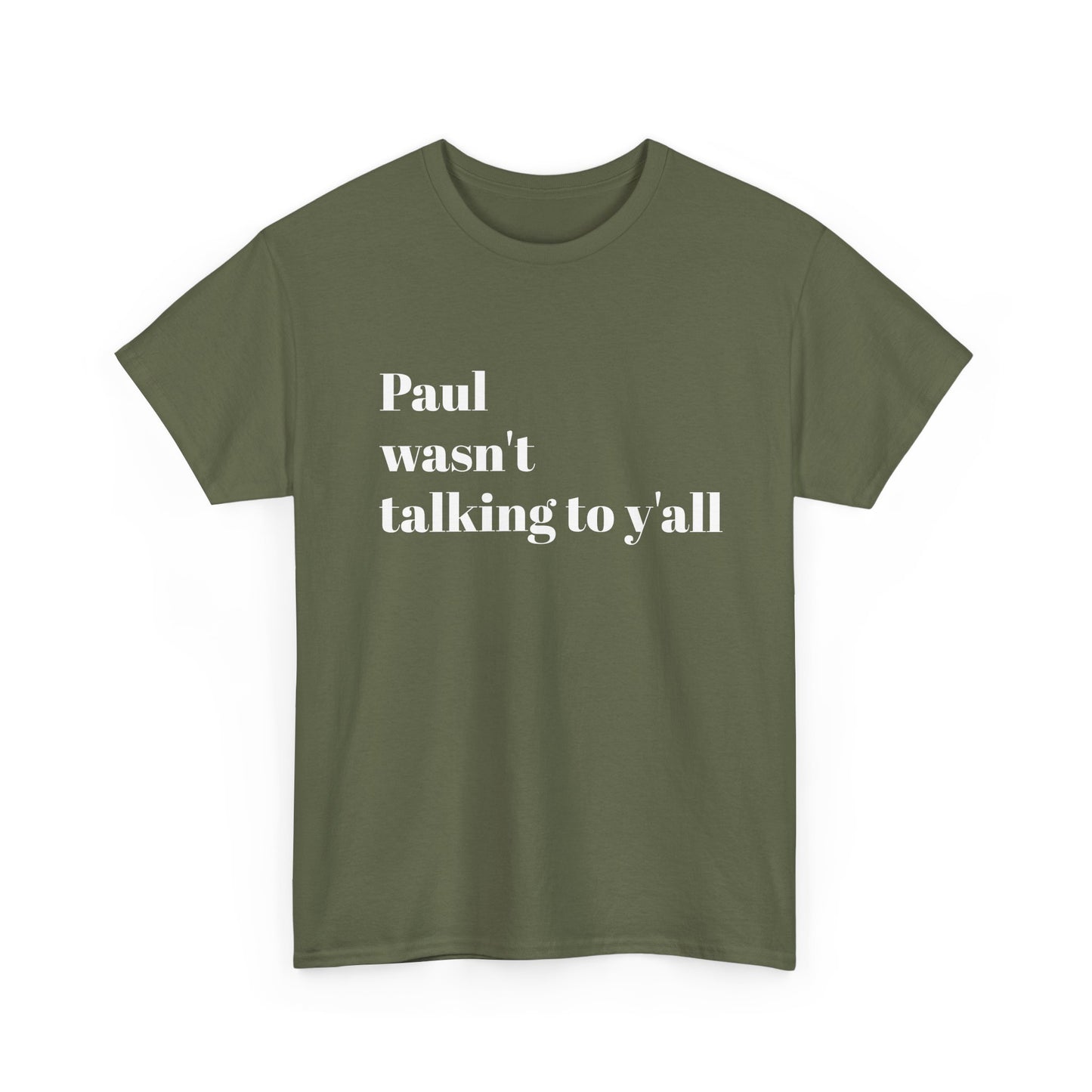 Paul Bible T-Shirt — Scripture Humor Tee
