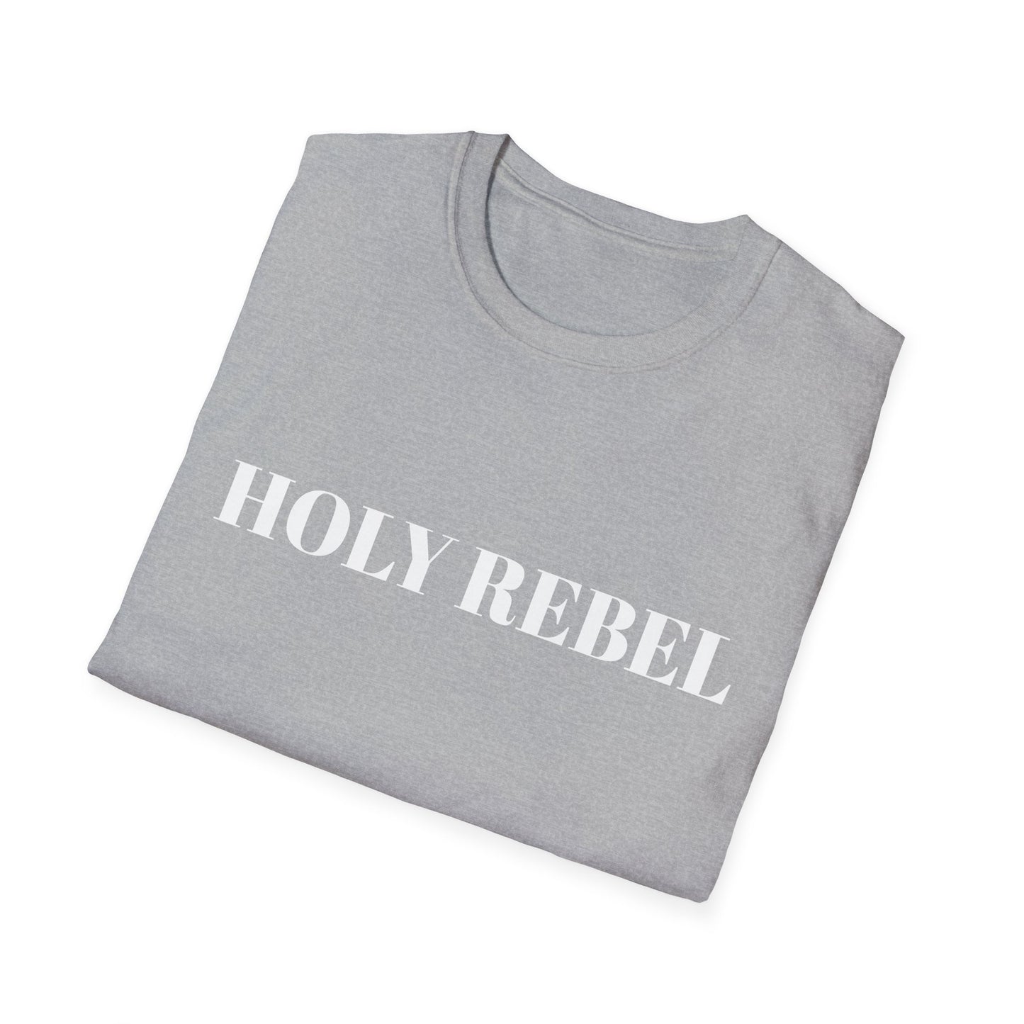 Holy Rebel T-Shirt — Bold Faith Graphic Tee