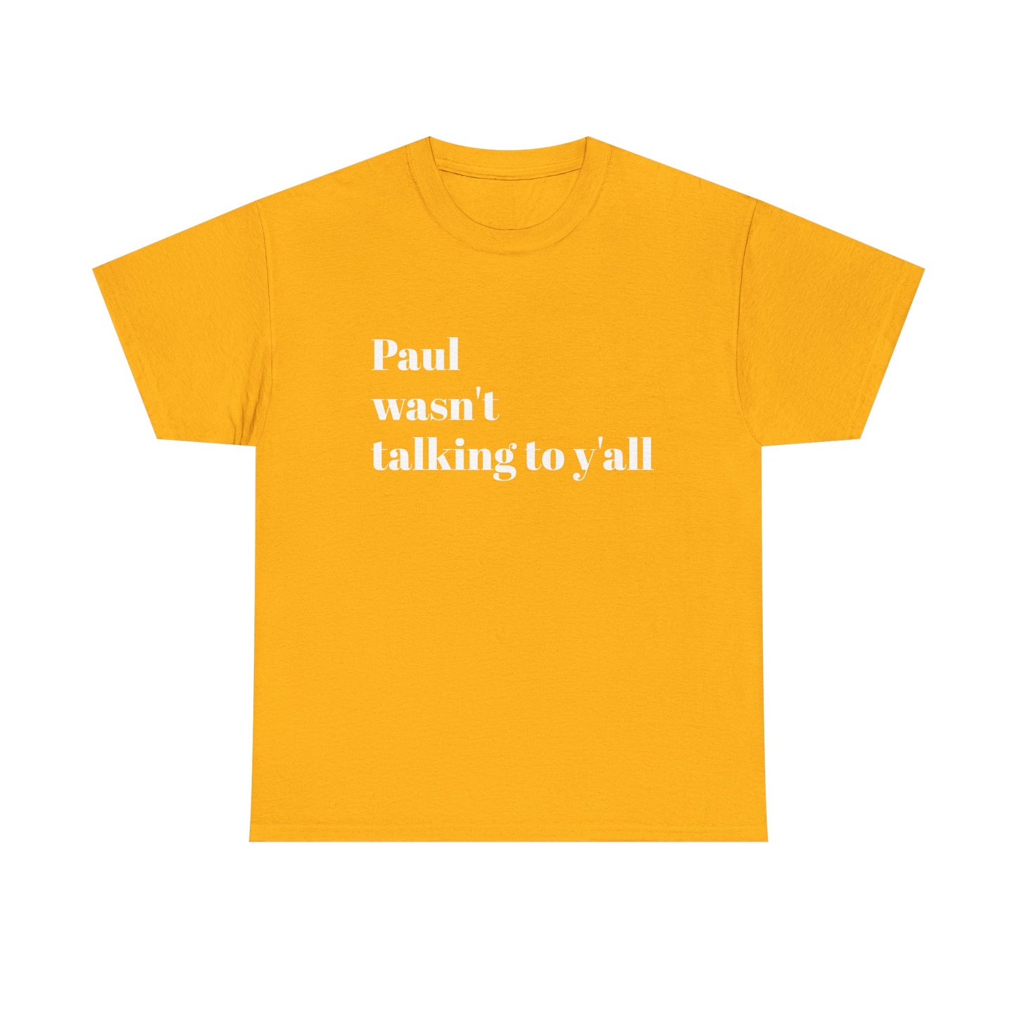 Paul Bible T-Shirt — Scripture Humor Tee