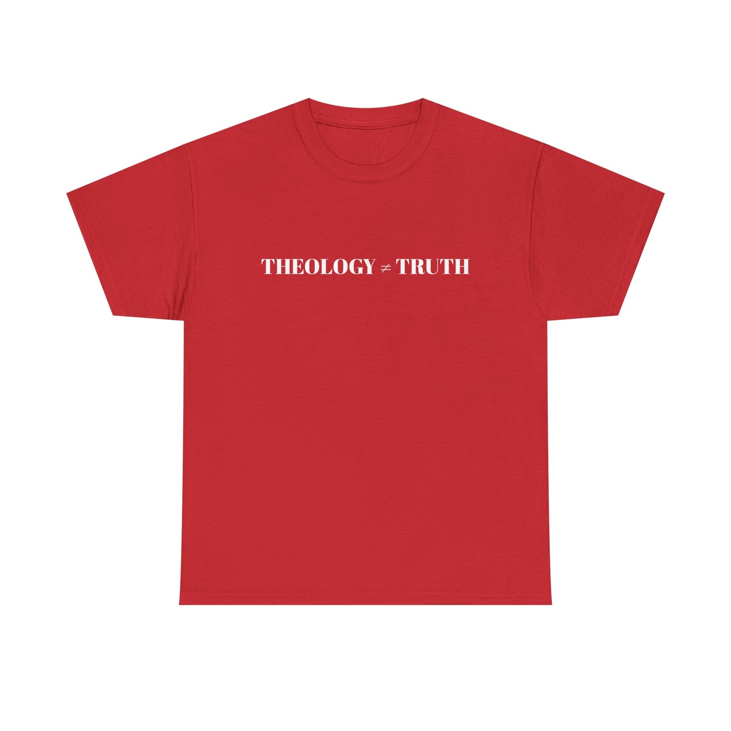 Theology = Truth Tee — Christian Faith Statement T-Shirt