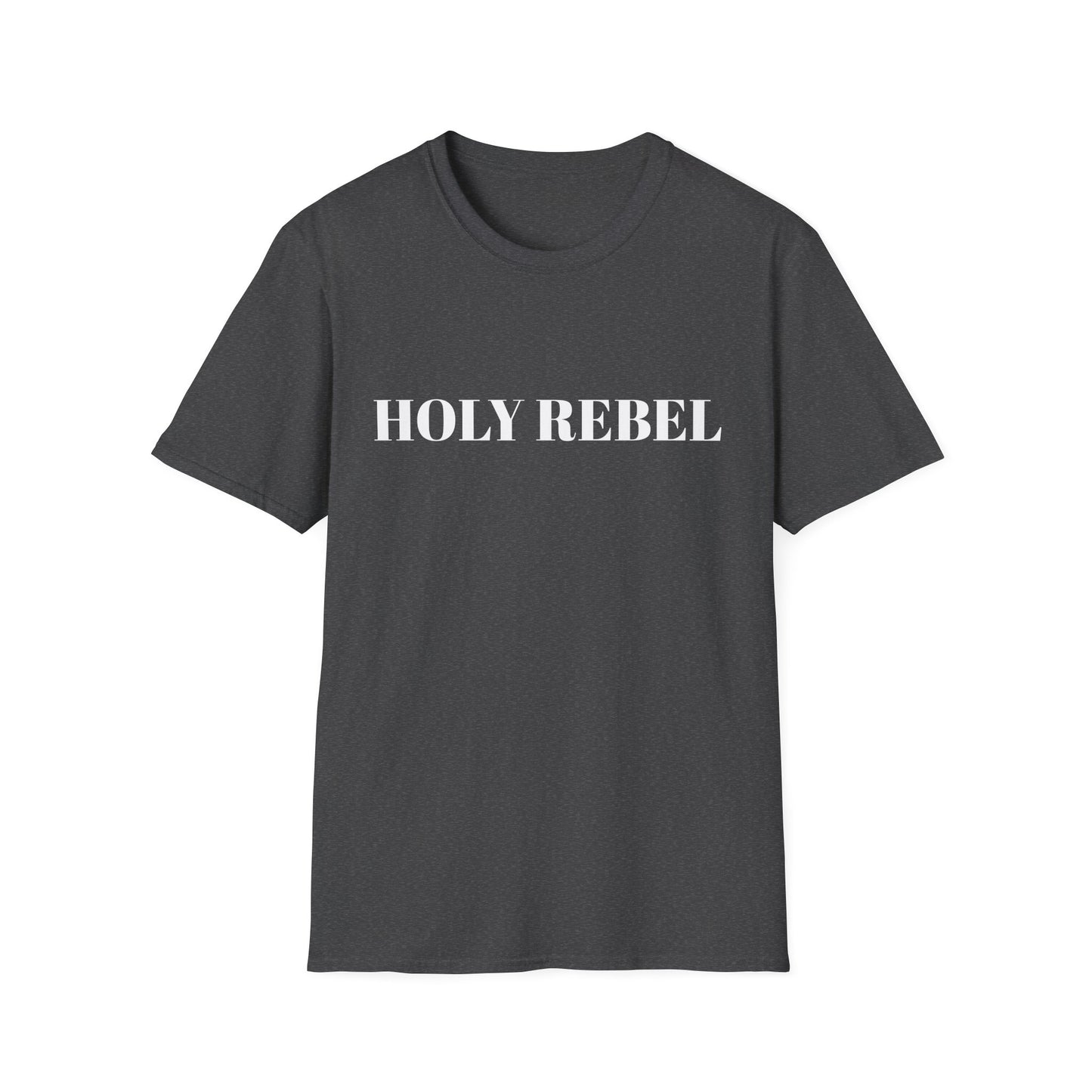 Holy Rebel T-Shirt — Bold Faith Graphic Tee