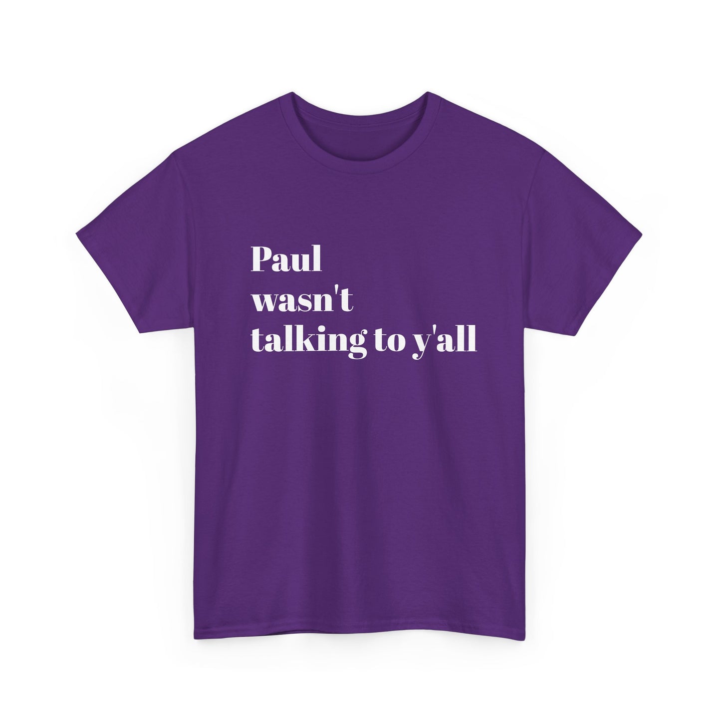 Paul Bible T-Shirt — Scripture Humor Tee