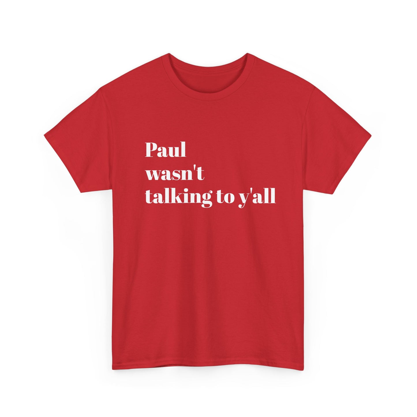 Paul Bible T-Shirt — Scripture Humor Tee