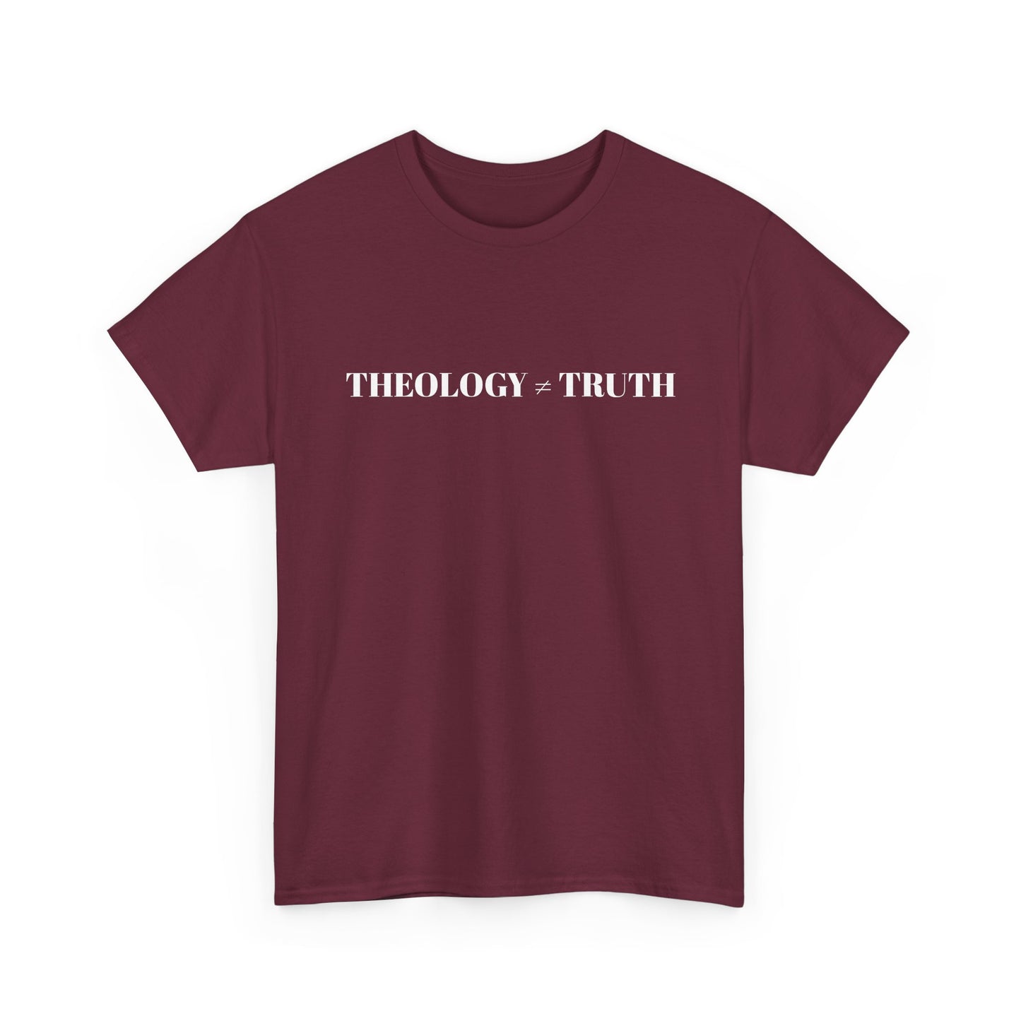 Theology = Truth Tee — Christian Faith Statement T-Shirt