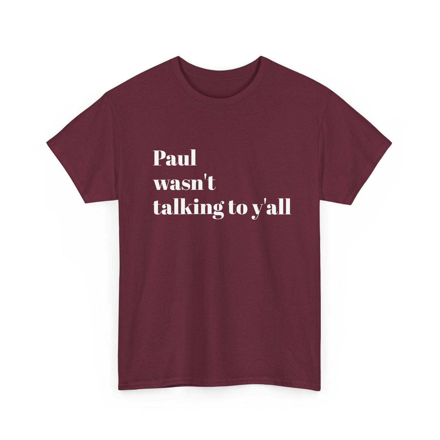 Paul Bible T-Shirt — Scripture Humor Tee
